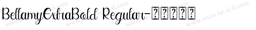 BellamyExtraBold Regular字体转换